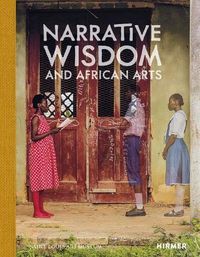 Cover image for Narrative Wisdom and African Arts