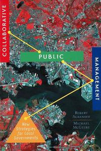 Cover image for Collaborative Public Management: New Strategies for Local Governments