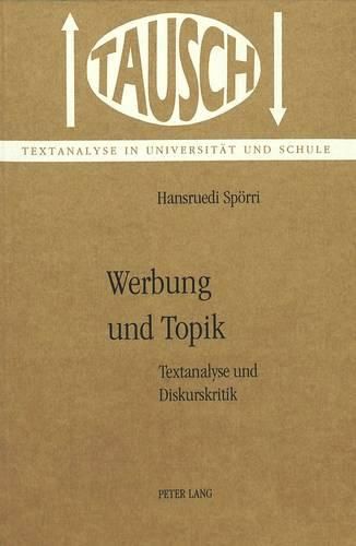 Werbung Und Topik: Textanalyse Und Diskurskritik