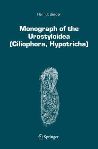 Cover image for Monograph of the Urostyloidea (Ciliophora, Hypotricha)