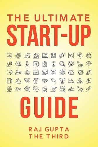 Cover image for The Ultimate Start-Up Guide