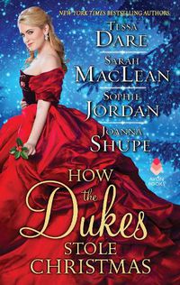 Cover image for How the Dukes Stole Christmas: A Christmas Romance Anthology