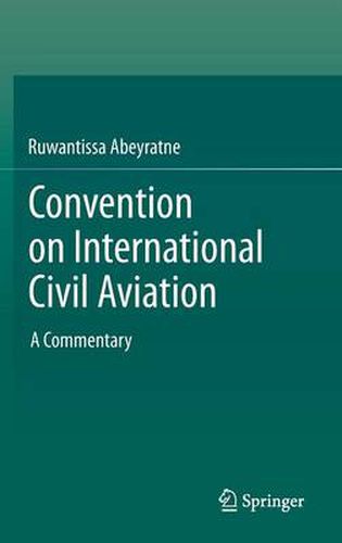 Cover image for Convention on International Civil Aviation: A Commentary