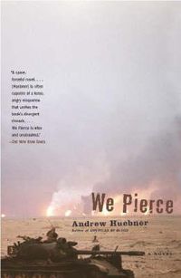 Cover image for We Pierce: A Novel