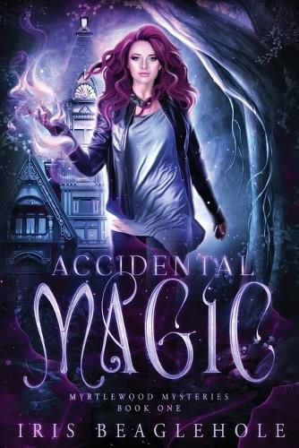 Cover image for Accidental Magic: Myrtlewood Mysteries book 1