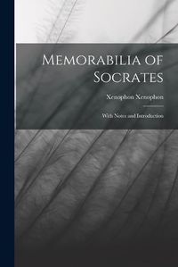 Cover image for Memorabilia of Socrates