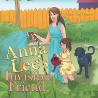 Cover image for Anna Lee's Invisible Friend