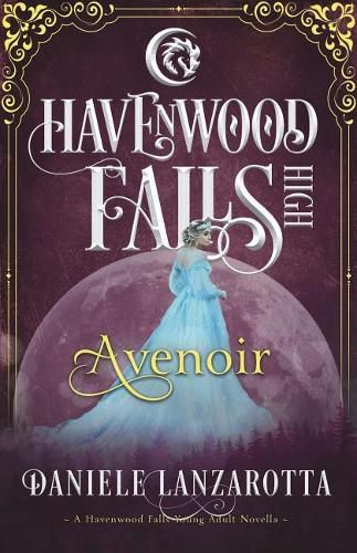 Cover image for Avenoir: A Havenwood Falls High Novella