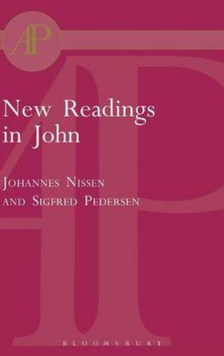 Cover image for New Readings in John: Literary and Theological Perspectives. Essays from the Scandinavian Conference on the Fourth Gospel