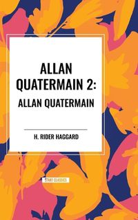 Cover image for Allan Quatermain #2