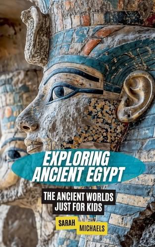 Exploring Ancient Egypt