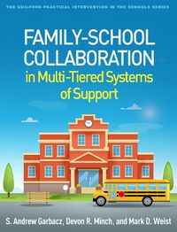 Cover image for Family-School Collaboration in Multi-Tiered Systems of Support