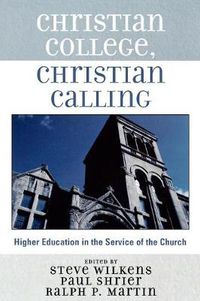 Cover image for Christian College, Christian Calling