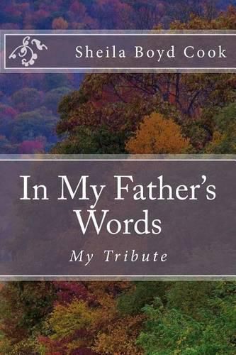 Cover image for In My Father's Words: My Tribute