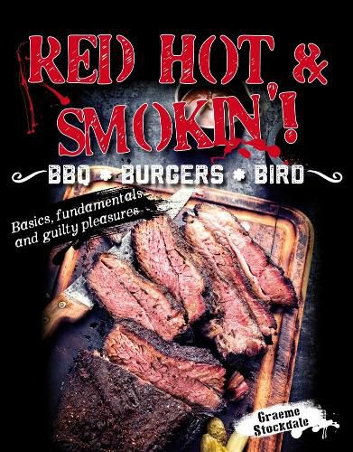 Cover image for RED HOT & SMOKIN!: BBQ . BURGERS . BIRD