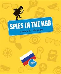 Cover image for Spies in the KGB