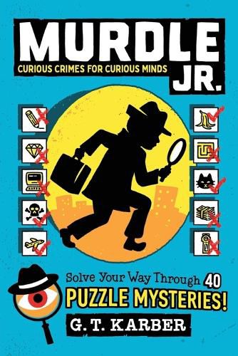 Cover image for Murdle Jr.: Curious Crimes for Curious Minds