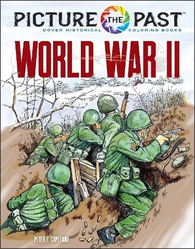 Cover image for Picture the Past: World War II: Historical Coloring Book