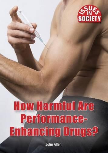 Cover image for How Harmful Are Performance-Enhancing Drugs?