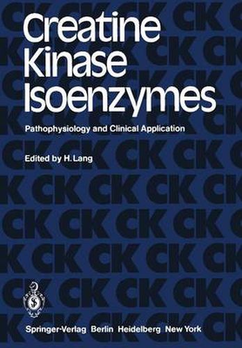 Cover image for Creatine Kinase Isoenzymes: Pathophysiology and Clinical Application