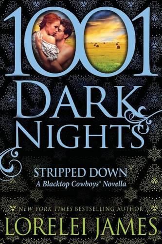 Stripped Down: A Blacktop Cowboys Novella