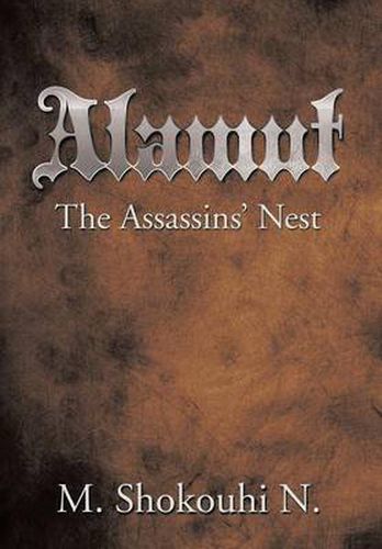 Cover image for Alamut, The Assassins' Nest