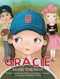 Cover image for Gracie Saves the Day!