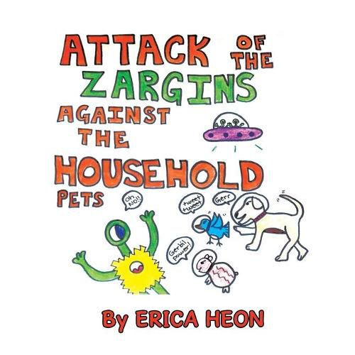 Cover image for The Attack of the Zargins Against the Household Pets