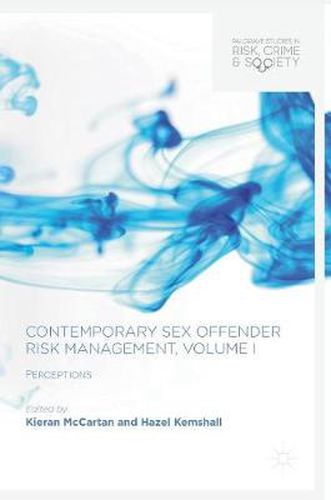 Cover image for Contemporary Sex Offender Risk Management, Volume I: Perceptions