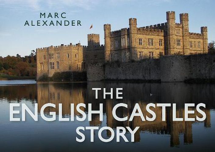 Cover image for The English Castles Story