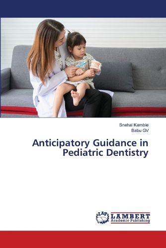 Cover image for Anticipatory Guidance in Pediatric Dentistry