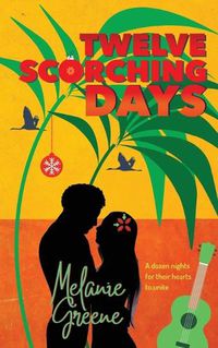 Cover image for Twelve Scorching Days