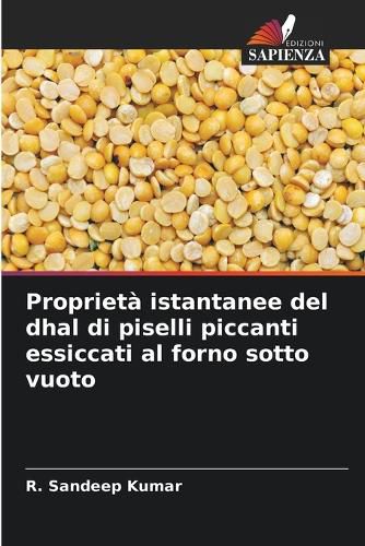 Cover image for Proprieta istantanee del dhal di piselli piccanti essiccati al forno sotto vuoto