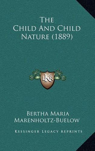 Cover image for The Child and Child Nature (1889)