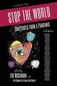 Cover image for Stop the World: Snapshots from a Pandemic