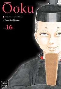 Cover image for Ooku: The Inner Chambers, Vol. 16