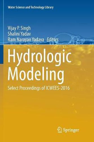 Cover image for Hydrologic Modeling: Select Proceedings of ICWEES-2016