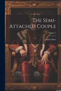 Cover image for The Semi-attached Couple; Volume 1