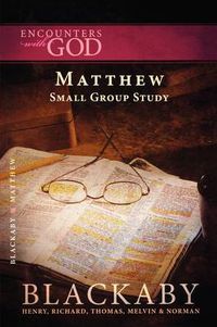 Cover image for Matthew: A Blackaby Bible Study Series