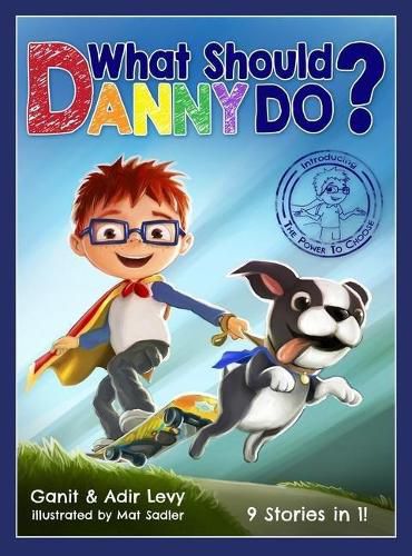 Cover image for What Should Danny Do?