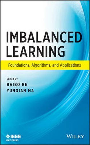 Cover image for Imbalanced Learning: Foundations, Algorithms, and Applications