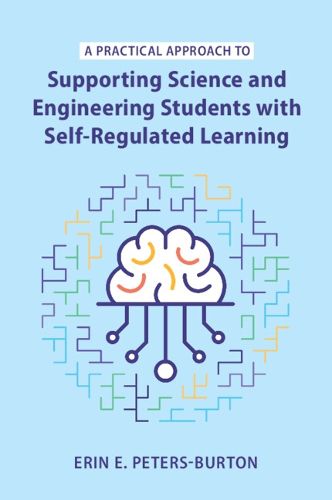 Cover image for A Practical Approach to Supporting Science and Engineering Students with Self-Regulated Learning