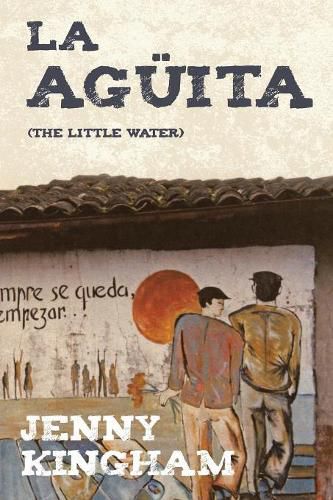 Cover image for La Aguita: The Little Water