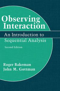 Cover image for Observing Interaction: An Introduction to Sequential Analysis