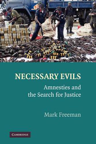 Cover image for Necessary Evils: Amnesties and the Search for Justice