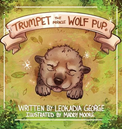 Cover image for Trumpet The Miracle Wolf Pup