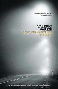 Cover image for Gold, Frankincense and Dust: A Commissario Soneri Investigation