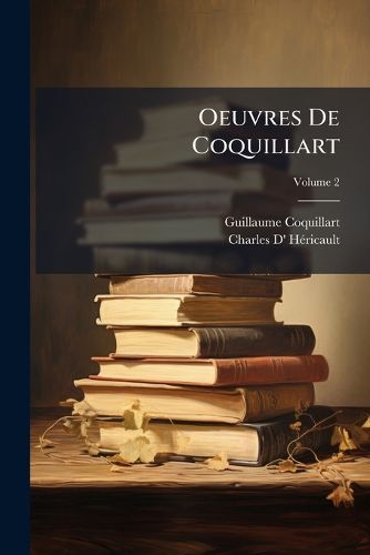 Cover image for Oeuvres de Coquillart, Volume 2