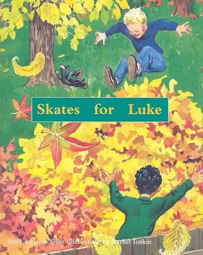 Cover image for Skates for Luke: Individual Student Edition Orange (Levels 15-16)