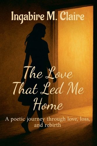 Cover image for The Love That Led Me Home